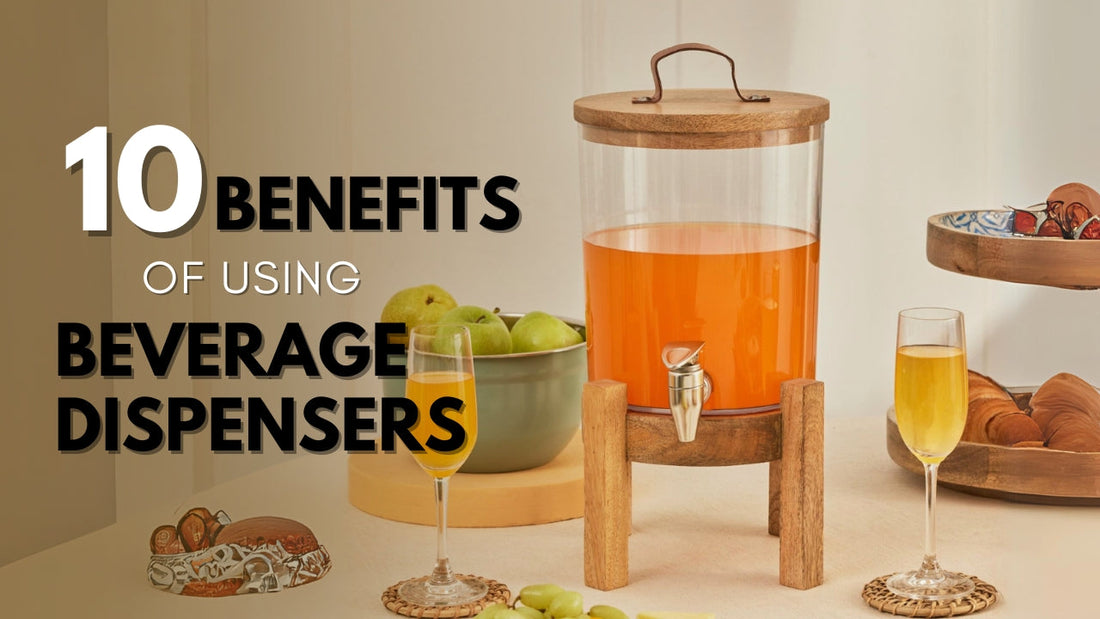 Top 10 Benefits of Using Beverage Dispensers for Your Events