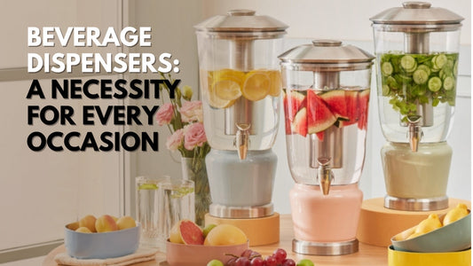 Beverage Dispensers: A Necessity for Every Occasion