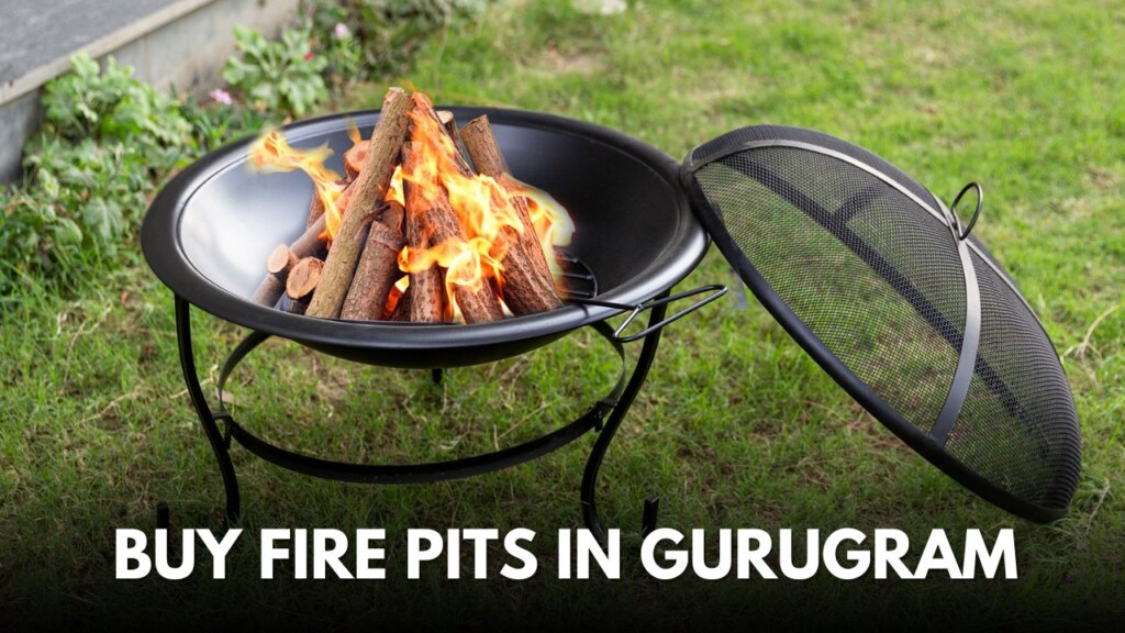 Buy fire pits in Gurgaon, gurugram, haryana